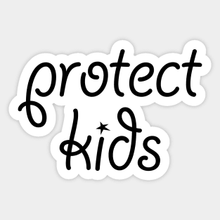 protect kids Sticker